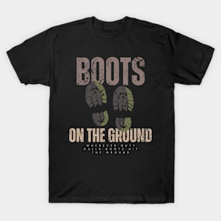 Boots on the Ground T-Shirt